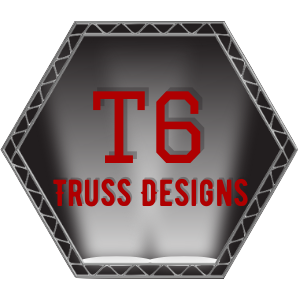 T6 Truss Designs